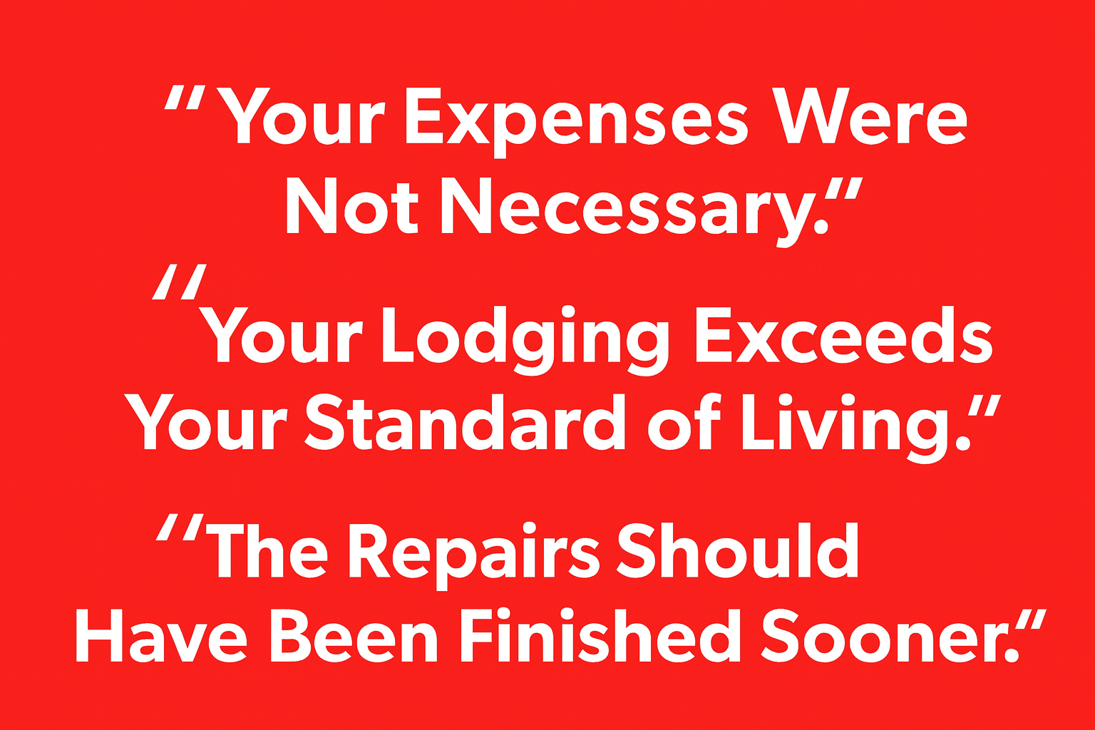 Coverage Loss of Use excuses made by carrier adjusters.